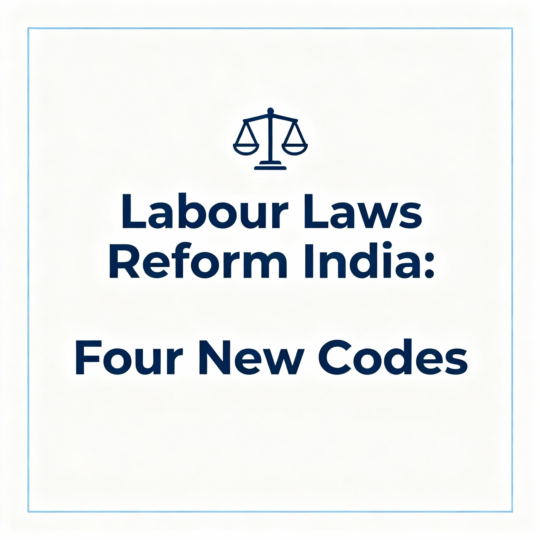 Four_New_Labour_Codes_-_India_Labour_Reform_Thumbnail